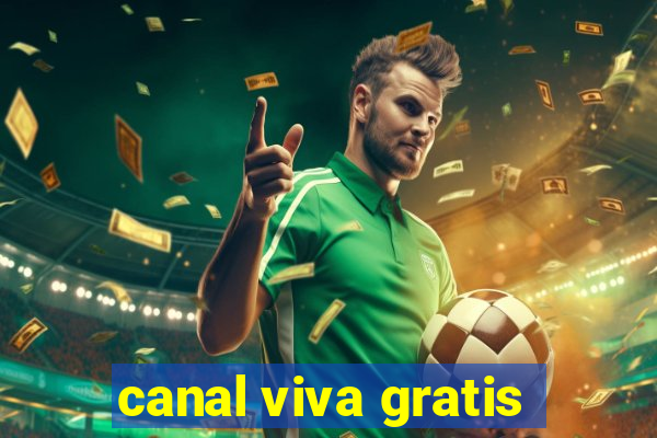 canal viva gratis